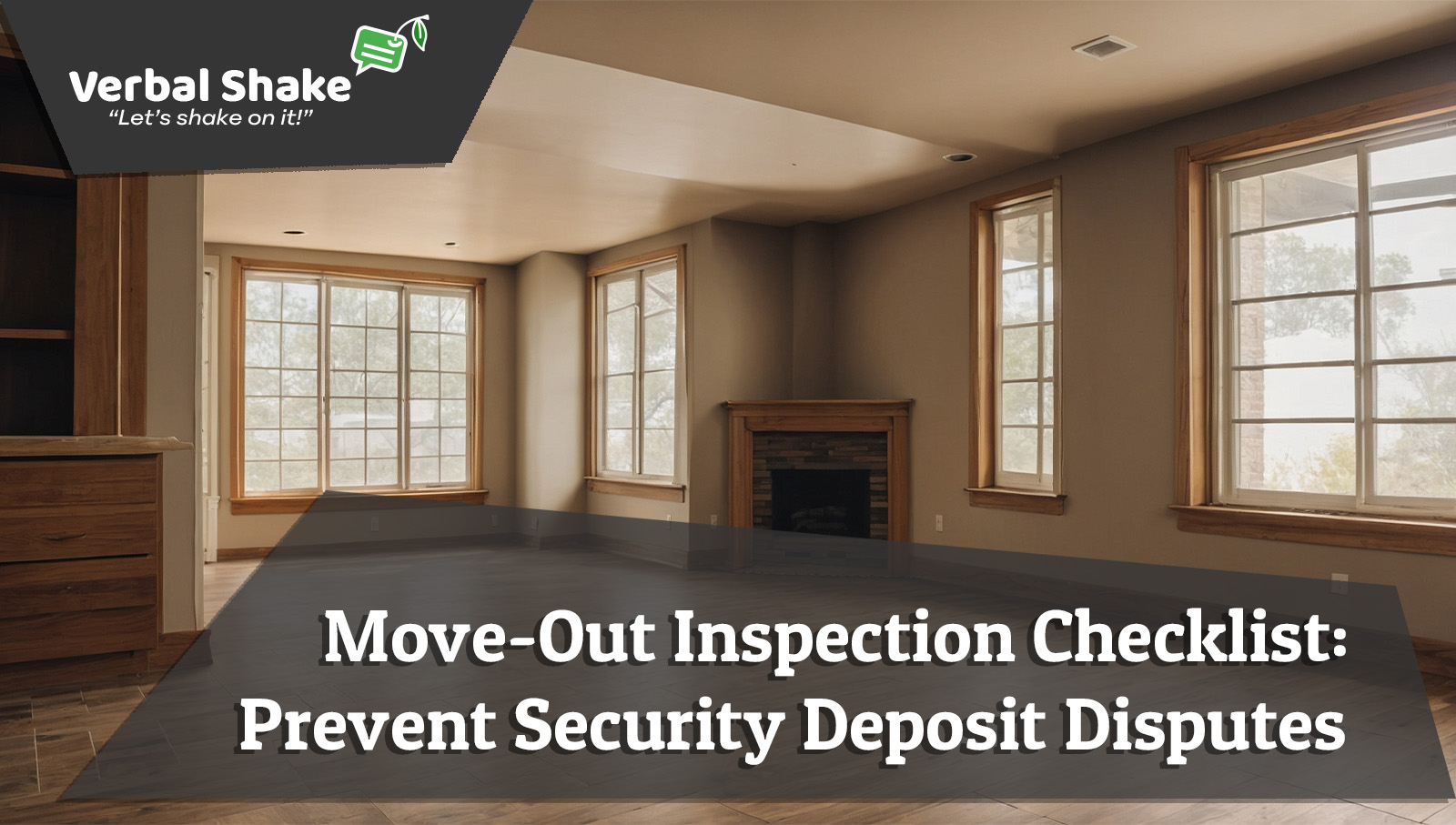 Move-Out Inspection Checklist: Prevent Security Deposit Disputes